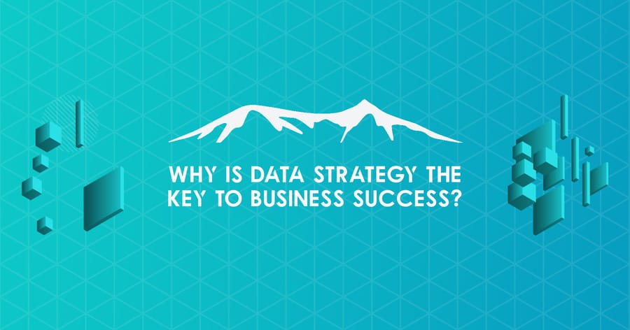 Empowering Your Business’ Success with a Data-Driven Strategy