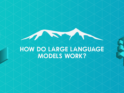 How Do LLMs Work?